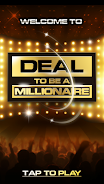 Deal To Be A Millionaire screenshot 5