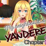 My Neighbor Is A Yandere?! Chapter 2 APK