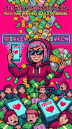 Influencer : Greed & Fame screenshot 1