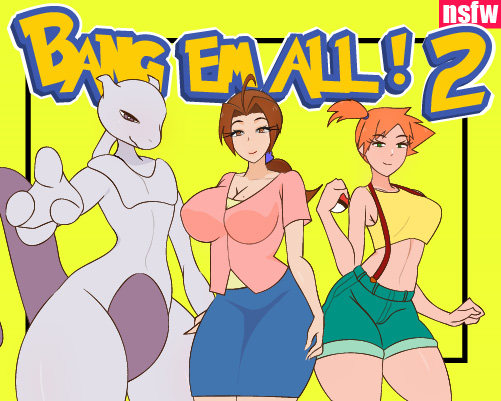 BANG EM ALL 2 - Pokemon NSFW Hentai adult game APK