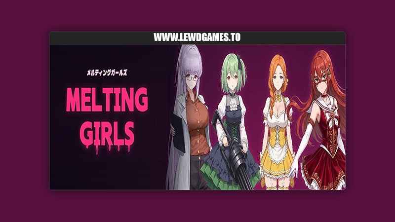 Melting Girls APK